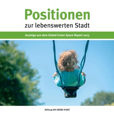 Broschüre: Positionen zur lebenswerten Stadt – Report 2013